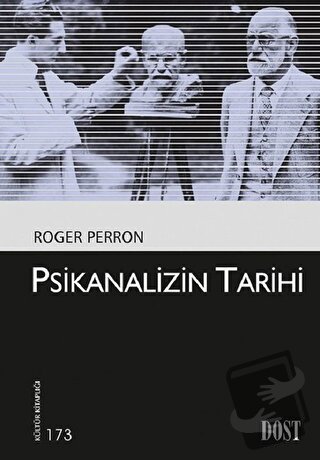 Psikanalizin Tarihi - Roger Perron - Dost Kitabevi Yayınları - Fiyatı 