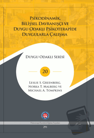 Psikodinamik, Bilişsel Davranışçı ve Duygu Odaklı Psikoterapide Duygul