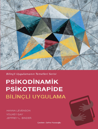 Psikodinamik Psikoterapide Bilinçli Uygulama - Hanna Levenson - Sola U