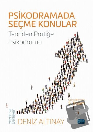 Psikodramada Seçme Konular - Deniz Altınay - Nobel Akademik Yayıncılık