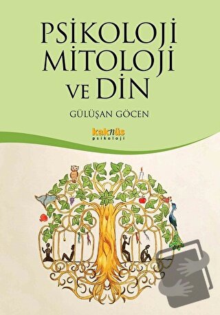 Psikoloji Mitoloji ve Din - Gülüşan Göcen - Kaknüs Yayınları - Fiyatı 