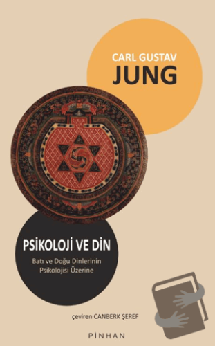 Psikoloji ve Din - Carl Gustav Jung - Pinhan Yayıncılık - Fiyatı - Yor