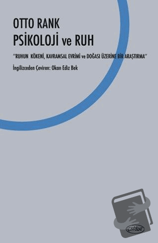 Psikoloji ve Ruh - Otto Rank - Çavdar Yayıncılık - Fiyatı - Yorumları 