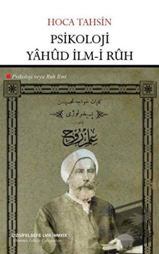 Psikoloji Yahud İlm-i Ruh - Hoca Tahsin - Çizgi Kitabevi Yayınları - F