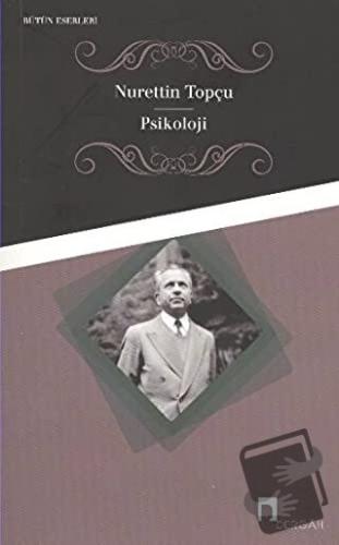 Psikoloji - Nurettin Topçu - Dergah Yayınları - Fiyatı - Yorumları - S