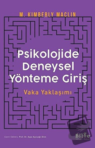 Psikolojide Deneysel Yönteme Giriş - M. Kimberly Maclin - Bilge Kültür