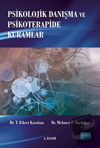 Psikolojik Danışma ve Psikoterapi Kuramları - Mehmet E. Sardoğan - Nob