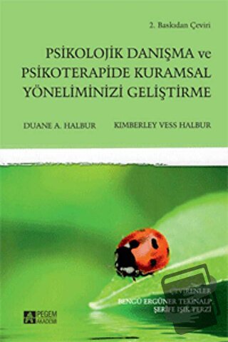 Psikolojik Danışma ve Psikoterapide Kuramsal Yöneliminizi Geliştirme -