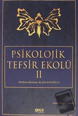 Psikolojik Tefsir Ekolü 2 - Abdurrahman Kasapoğlu - Gece Kitaplığı - F