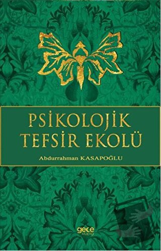 Psikolojik Tefsir Ekolü - Abdurrahman Kasapoğlu - Gece Kitaplığı - Fiy