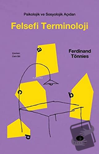 Psikolojik ve Sosyolojik Açıdan Felsefi Terminoloji - Ferdinand Tönnie