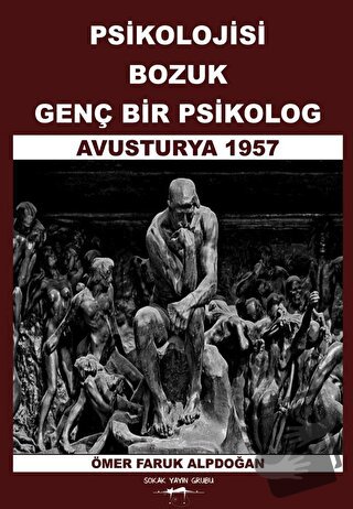 Psikolojisi Bozuk Genç Bir Psikolog - Ömer Faruk Alpdoğan - Sokak Kita