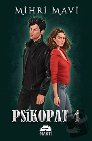 Psikopat - 4 - Mihri Mavi - Martı Yayınları - Fiyatı - Yorumları - Sat