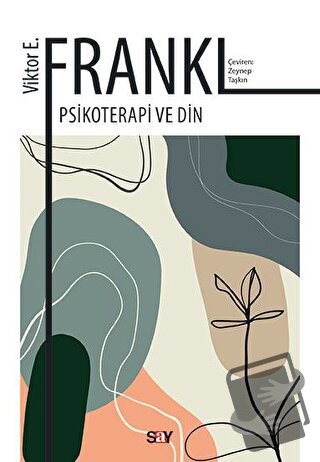 Psikoterapi ve Din - Viktor Emil Frankl - Say Yayınları - Fiyatı - Yor