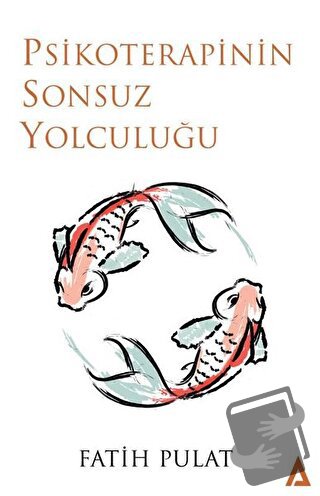 Psikoterapinin Sonsuz Yolculuğu - Fatih Pulat - Kanon Kitap - Fiyatı -