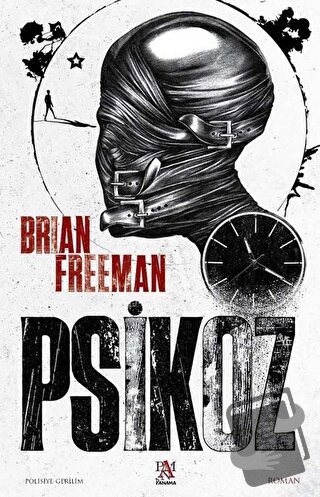 Psikoz - Brian Freeman - Panama Yayıncılık - Fiyatı - Yorumları - Satı