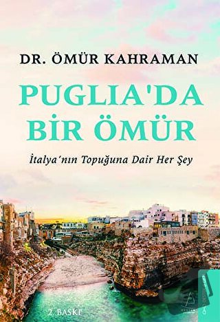 Puglia’da Bir Ömür - Ömür Kahraman - Destek Yayınları - Fiyatı - Yorum