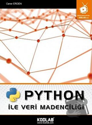 Python İle Veri Madenciliği - Caner Erden - Kodlab Yayın Dağıtım - Fiy