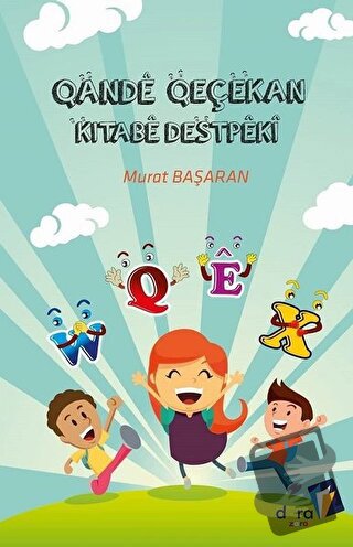 Qande Qeçekan Kitabe Destpeki - Murat Başaran - Dara Yayınları - Fiyat