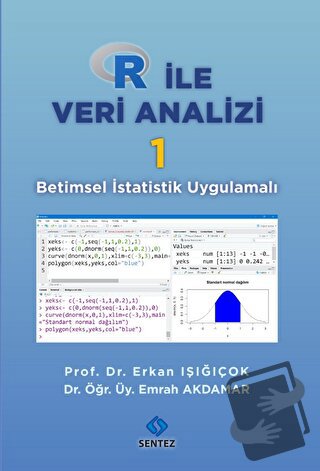 R ile Veri Analizi 1 - Erkan Işığıçok - Sentez Yayınları - Fiyatı - Yo