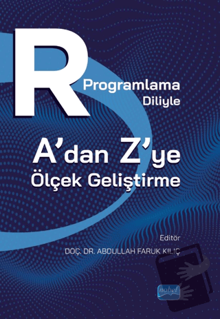 R Programlama Diliyle A’dan Z’ye Ölçek Geliştirme - Abdullah Faruk Kıl