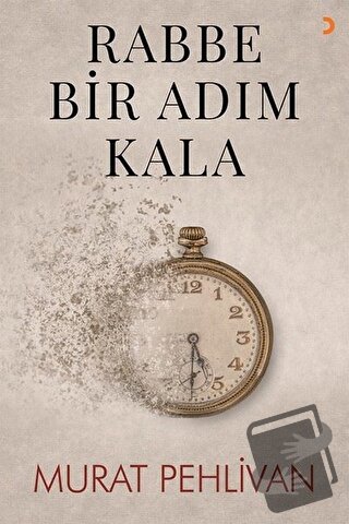 Rabbe Bir Adım Kala - Murat Pehlivan - Cinius Yayınları - Fiyatı - Yor