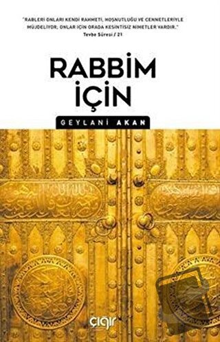 Rabbim İçin - Geylani Akan - Çığır Yayınları - Fiyatı - Yorumları - Sa