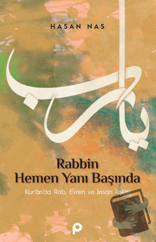 Rabbin Hemen Yanı Başında - Hasan Nas - Pınar Yayınları - Fiyatı - Yor