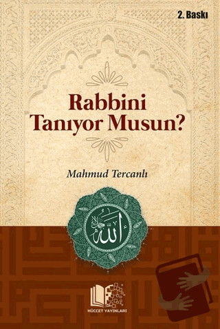 Rabbini Tanıyor Musun? - Mahmud Tercanlı - Hüccet Yayınları - Fiyatı -