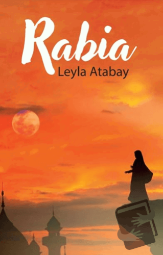 Rabia - Leyla Atabay - Ceren Kitap - Fiyatı - Yorumları - Satın Al