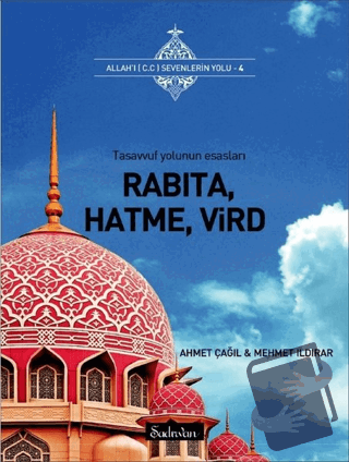 Rabıta, Hatme, Vird - Ahmet Çağıl - Şadırvan Yayınları - Fiyatı - Yoru