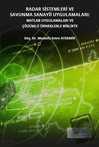 Radar Sistemleri ve Savunma Sanayii Uygulamaları: Matlab Uygulamaları 