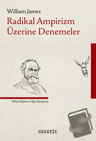 Radikal Ampirizm Üzerine Denemeler - William James - Heretik Yayıncılı