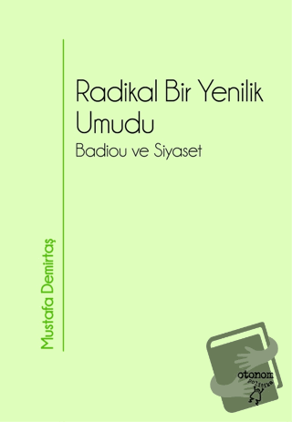 Radikal Bir Yenilik Umudu - Mustafa Demirtaş - Otonom Yayıncılık - Fiy