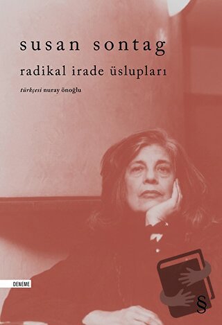 Radikal İrade Üslupları - Susan Sontag - Everest Yayınları - Fiyatı - 