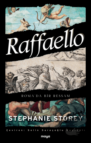 Raffaello - Roma’da Bir Ressam - Stephanie Storey - Maya Kitap - Fiyat