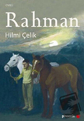 Rahman - Hilmi Çelik - Phoenix Yayınevi - Fiyatı - Yorumları - Satın A