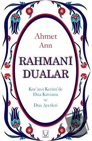 Rahmani Dualar - Ahmet Arın - Karakum Yayınevi - Fiyatı - Yorumları - 