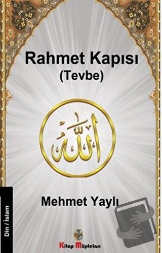 Rahmet Kapısı - Mehmet Yaylı - Kitap Müptelası Yayınları - Fiyatı - Yo