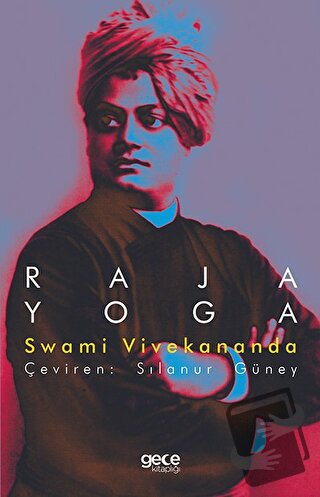 Raja Yoga - Swami Vivekananda - Gece Kitaplığı - Fiyatı - Yorumları - 