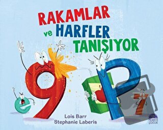 Rakamlar ve Harfler Tanışıyor - Stephanie Laberis - Martı Çocuk Yayınl