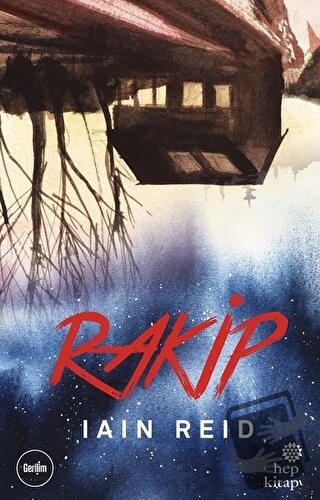 Rakip - Iain Reid - Hep Kitap - Fiyatı - Yorumları - Satın Al