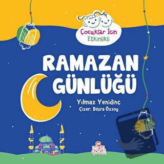 Ramazan Günlüğü - Yılmaz Yenidinç - Nesil Çocuk Yayınları - Fiyatı - Y