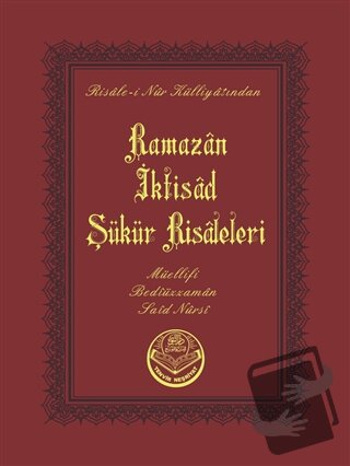 Ramazan-İktisat-Şükür Risalesi (Çanta Boy) - Bediüzzaman Said Nursi - 