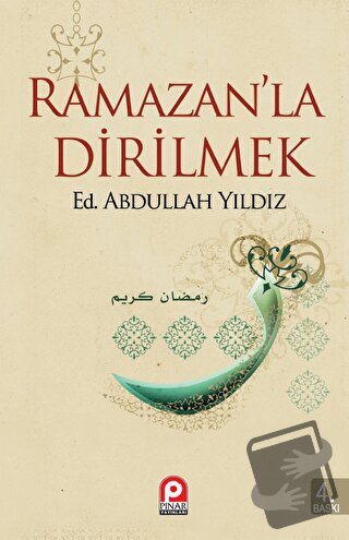 Ramazanla Dirilmek - Abdullah Yıldız - Pınar Yayınları - Fiyatı - Yoru