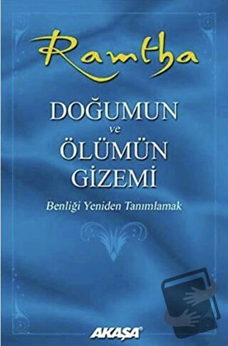 Ramtha - Doğumun ve Ölümün Gizemi - Ramtha - Akaşa Yayınları - Fiyatı 