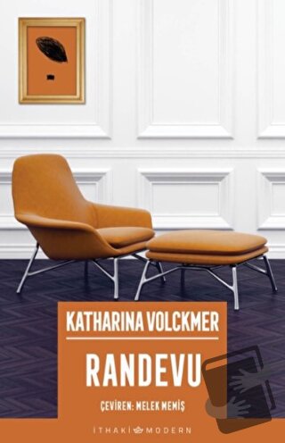 Randevu - Katharina Volckmer - İthaki Yayınları - Fiyatı - Yorumları -