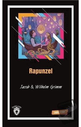 Rapunzel Short Story - Jacob Grimm - Dorlion Yayınları - Fiyatı - Yoru