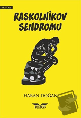 Raskolnikov Sendromu - Hakan Doğan - Perseus Yayınevi - Fiyatı - Yorum