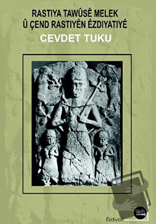 Rastiya Tawuse Melek U Çend Rastiyen Ezdiyatiye - Cevdet Tuku - Na Yay